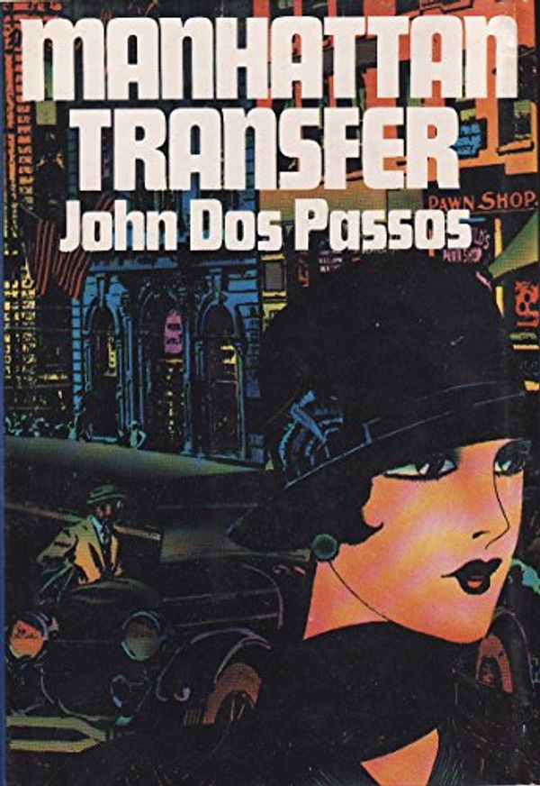 Cover Art for 9780856171574, Manhattan Transfer by John Dos Passos