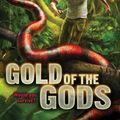 Cover Art for 9781407042213, Mission Survival 1: Gold of the Gods by Bear Grylls