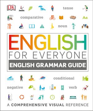 Cover Art for 9781465452696, English for EveryoneGrammar Guide (Library Edition) by DK