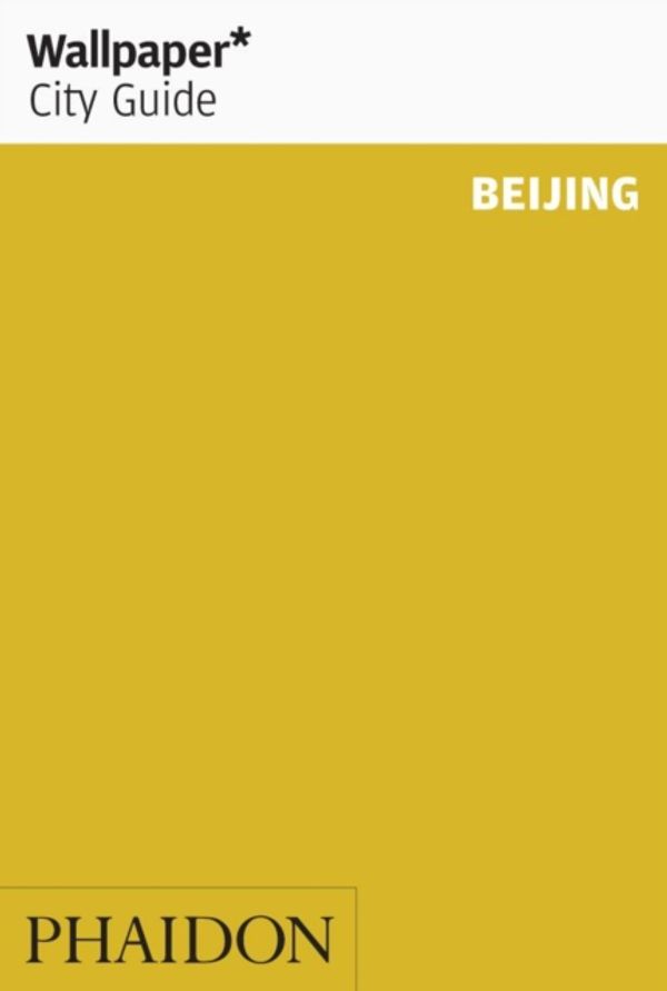 Cover Art for 9780714868448, Wallpaper* City Guide Beijing 2015 by Adrian Sandiford