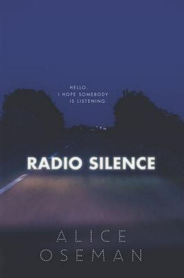 Cover Art for 9780062335722, Radio Silence by Alice Oseman