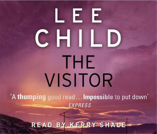 Cover Art for 9781409082842, The Visitor: (Jack Reacher 4) by Lee Child