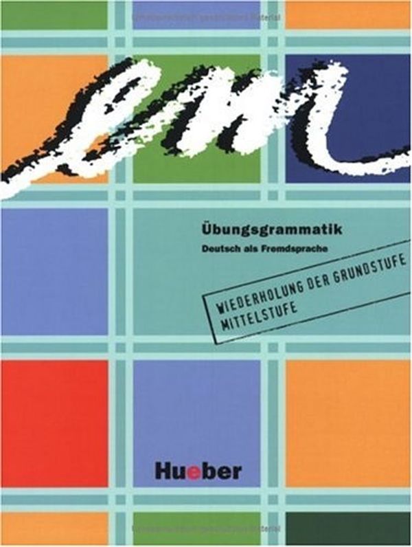 Cover Art for 9783190016570, Em Ubungsgrammatik Deutsch Als Fremdsprache by Axel Hering