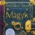 Cover Art for 9780062087478, Septimus Heap, Book One: Magyk with Bonus Material by Angie Sage