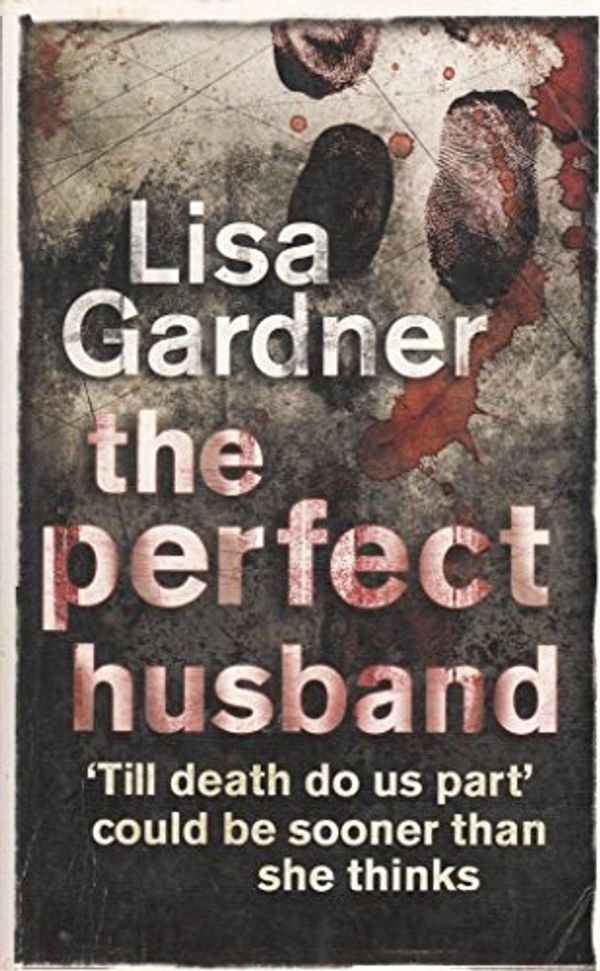 Cover Art for 9781407211343, The Perfect Husband by Lisa Gardner