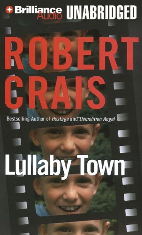 Cover Art for 9781423356417, Lullaby Town by Robert Crais
