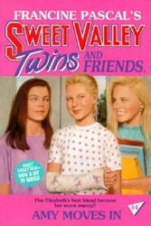 Cover Art for 9780553158373, Amy Moves in (Francine Pascal's Sweet Valley twins & friends) by Jamie Suzanne, Francine Pascal