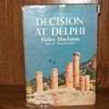 Cover Art for 9780151242214, Decision at Delphi by Helen MacInnes