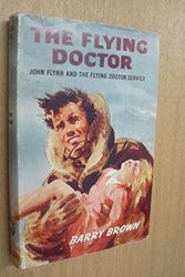 Cover Art for 9780718801762, Flying Doctor by Barry Brown
