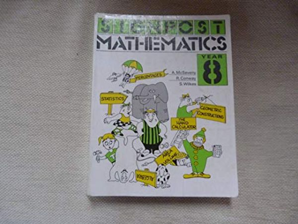 Cover Art for 9780582867963, Signpost Mathematics Year 8 by A McSeveny, R Conway, S Wilkes