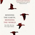 Cover Art for 9781742610214, Minding the Earth, Mending the World by Susan Murphy