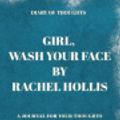 Cover Art for 9781081749620, Diary of Thoughts: Girl, Wash Your Face by Rachel Hollis - A Journal for Your Thoughts About the Book by Summary Express