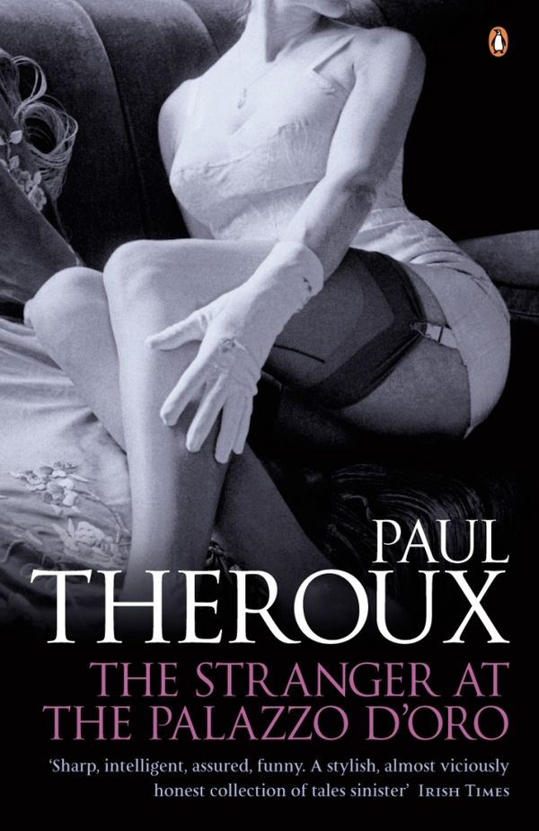 Cover Art for 9780241959169, The Stranger at the Palazzo d'Oro by Paul Theroux