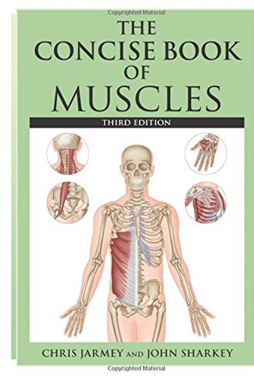 Cover Art for 9781905367627, Concise Book of Muscles by Chris Jarmey