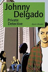 Cover Art for 9783125442436, Johnny Delgado, Private Detective by Kevin Brooks