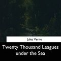 Cover Art for 9781544733760, Twenty Thousand Leagues Under the Sea by Jules Verne