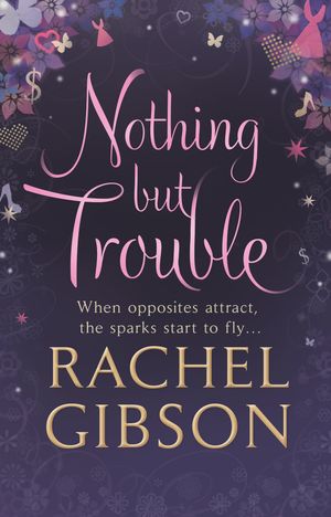 Cover Art for 9780552164481, Nothing but Trouble by Gibson, Rachel