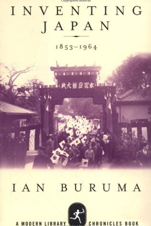 Cover Art for 9780679640851, Inventing Japan, 1853-1964 by Ian Buruma