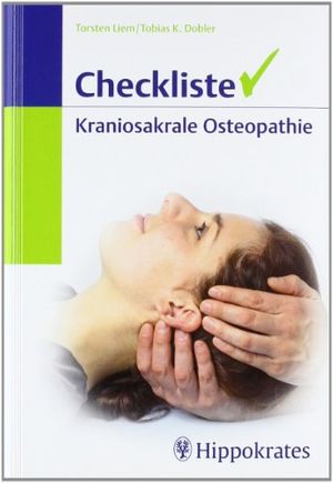 Cover Art for 9783830453598, Checkliste Kraniosakrale Osteopathie by Torsten Liem