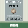 Cover Art for 9780369303516, Memory Craft by Lynne Kelly
