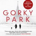 Cover Art for 9781398509887, Gorky Park by Martin Cruz Smith