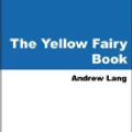 Cover Art for 9785551317258, The Yellow Fairy Book by Andrew Lang