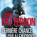 Cover Art for B07TJXFT8Q, Dernière chance pour Alex Cross by James Patterson