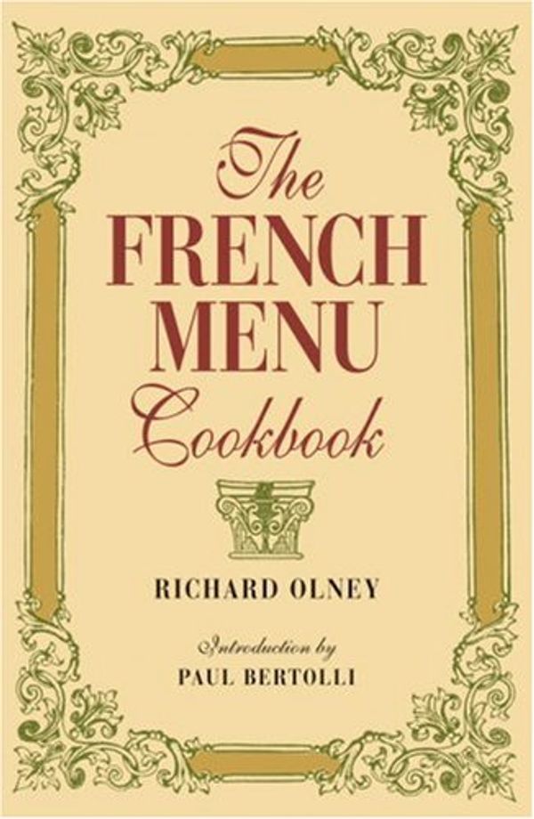 Cover Art for 9780007420612, The French Menu Cookbook by Richard Olney