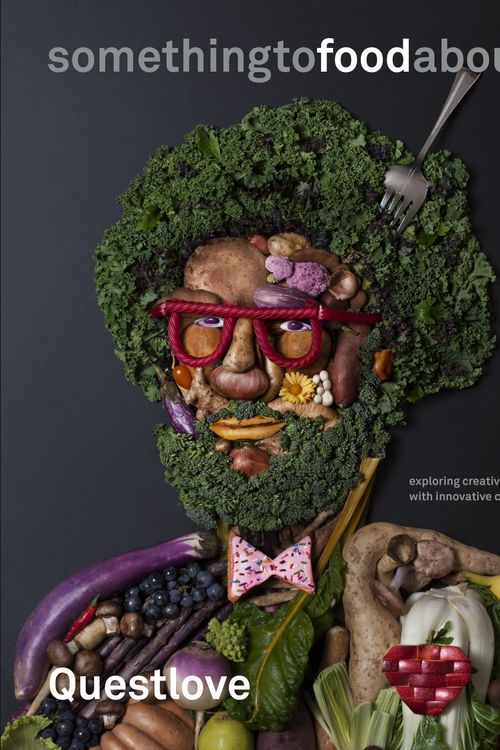 Cover Art for 9780553459425, Somethingtofoodabout: Inside the Creative Minds of America's Best Chefs by Questlove