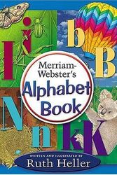 Cover Art for 9780877790235, Merriam-Webster's Alphabet Book by Ruth Heller