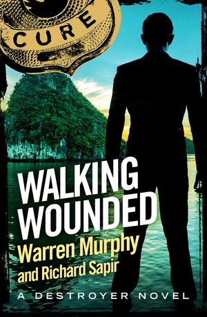 Cover Art for 9780751559163, Walking Wounded: Number 74 in Series by Warren Murphy