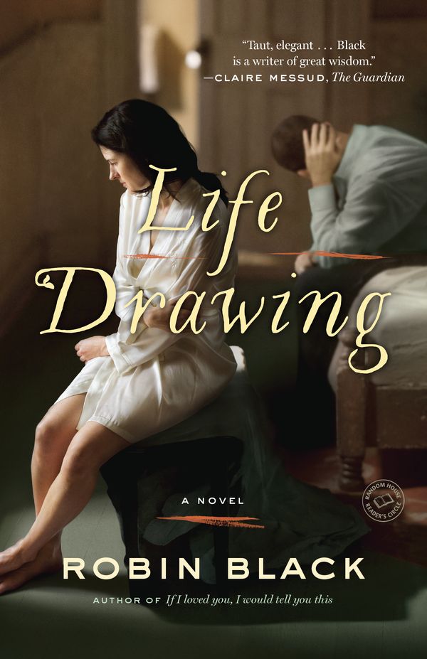 Cover Art for 9780812980677, Life Drawing by Robin Black