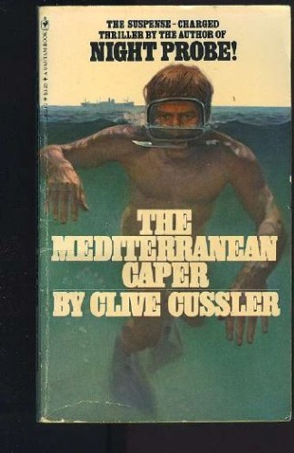 Cover Art for 9780553233285, Mediteranean Caper by Clive Cussler