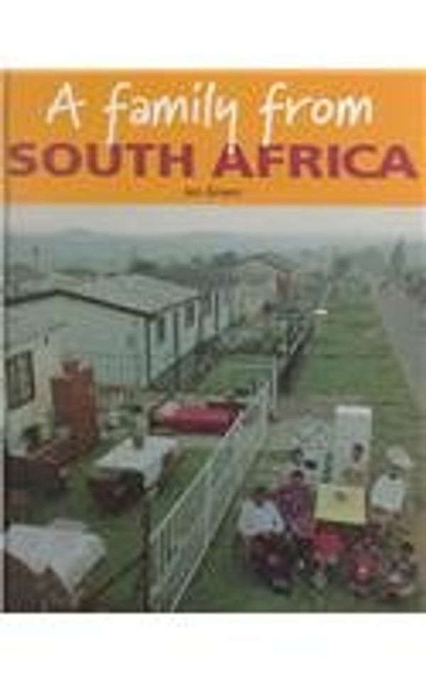 Cover Art for 9780817249021, A Family from South Africa (Families Around the World) by Jen Green; Henry Green; Jan Green