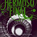 Cover Art for 9788467008845, Hermoso Final by Kami Garcia, Margaret Stohl