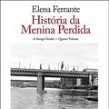 Cover Art for 9789896415815, História da Menina Perdida (Portuguese Edition) by Elena Ferrante
