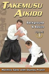 Cover Art for 9784900586161, Takemusu Aikido, Volume 1 by Morihiro Saito