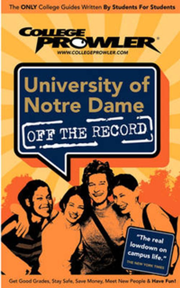 Cover Art for 9781427401854, University of Notre Dame in 2007 (College Prowler) by Anikka M. Ayala