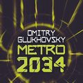 Cover Art for 9788448060374, Metro 2034 by Dmitry Glukhovsky