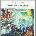 Cover Art for 9782841720118, Annales du disque-monde 06 - Trois soeurcières (French Edition) by Terry Pratchett