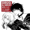 Cover Art for B00PYYY012, Drug and Drop Volume 1 by CLAMP