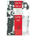 Cover Art for 9781435294745, Lucky Child: A Daughter of Cambodia Reunites With the Sister She Left Behind by Loung Ung