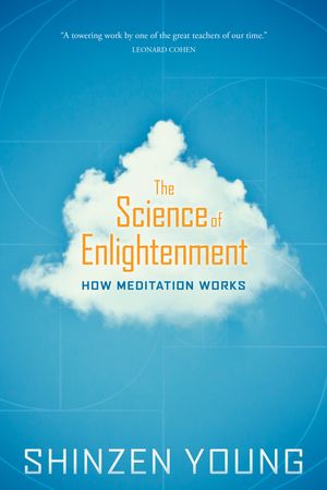 Cover Art for 9781683642121, Science of Enlightenment: How Meditation Works by Shinzen Young