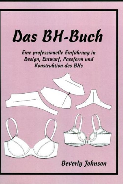 Cover Art for 9780968010211, The Bra-makers Manual by Beverly Johnson