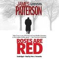 Cover Art for 9781549194597, Roses Are Red: Library Edition by James Patterson