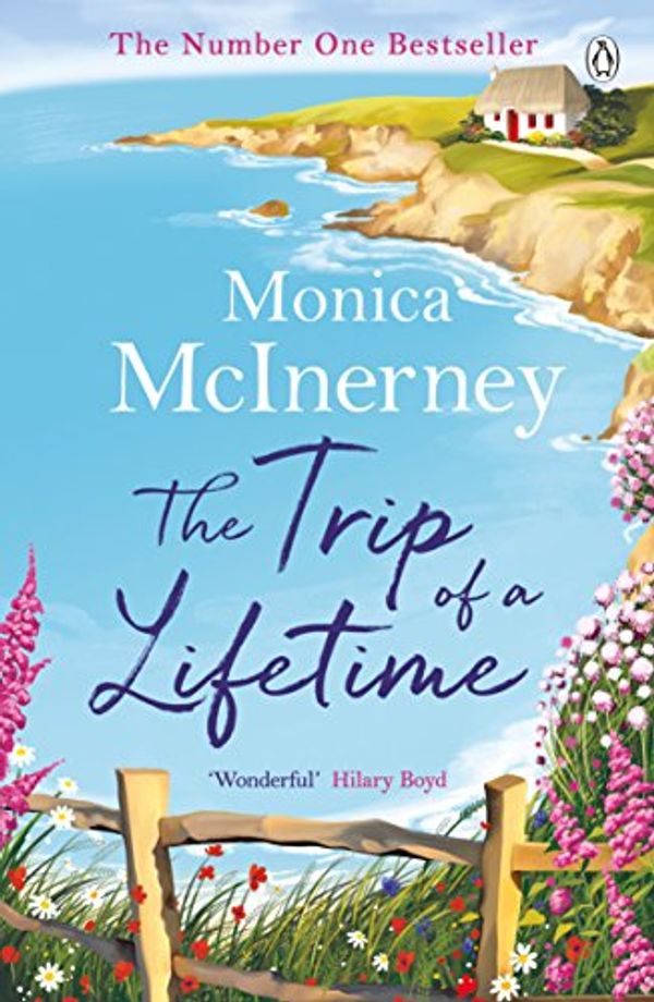 Cover Art for B073SM3BSH, The Trip of a Lifetime by Monica McInerney