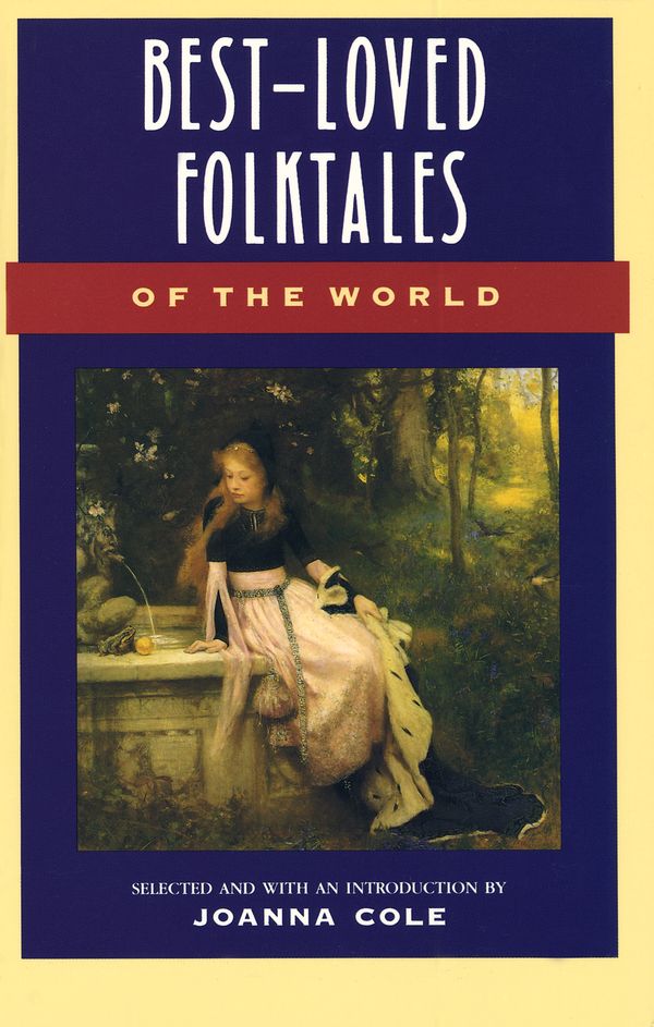 Cover Art for 9780385189491, Best Loved Folktales World by Joanna Cole