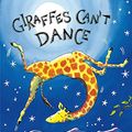 Cover Art for 9780439287203, Giraffes Can't Dance By Giles Andreae by Giles Andreae