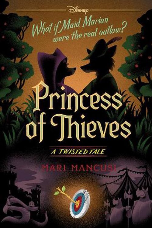 Cover Art for 9781761520921, Princess of Thieves (Disney: A Twisted Tale #17) by Mari Mancusi