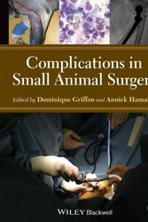 Cover Art for 9780470959626, Complications in Small Animal Surgery by Dominique Griffon, Annick Hamaide
